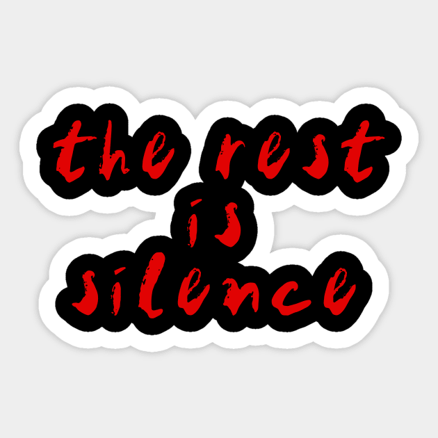 the rest is silence (red text) Sticker by bengman